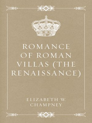 cover image of Romance of Roman Villas (The Renaissance)